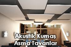 akustik kumaş asma tavan panelleri, akustik uygulama firmaları, akustik ses firmaları ankara istanbul izmir bursa antalya eskişehir kocaeli 